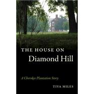 The House on Diamond Hill 9780807872673