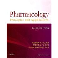 Pharmacology: Principles and Applications (Book with Access Code) 9781437722673