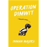 Operation Dimwit 9780807172674