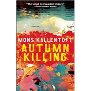 Autumn Killing A Thriller 9781451642674