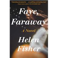 Faye, Faraway 9781982142674