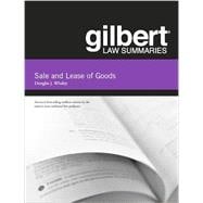 Gilbert Law Summaries on Sale and Lease of Goods 9780314282675
