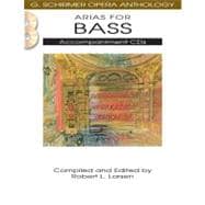 Arias for Bass: G. Schirmer Opera Anthology Accompaniment Cds 9781458402677