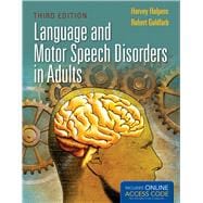 Language and Motor Speech Disorders in Adults (Book with Access Code) 9781449652678