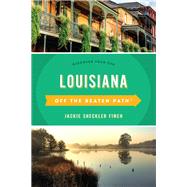 Off the Beaten Path Louisiana 9781493042678