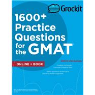 Grockit 1600+ Practice Questions for the Gmat 9781506202679
