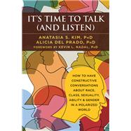 It's Time to Talk (and Listen) 9781684032679