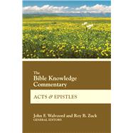 The Bible Knowledge Commentary Acts and Epistles 9780830772681