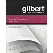 Gilbert Law Summaries on Secured Transactions 9780314282682