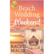 Beach Wedding Weekend 9781947892682