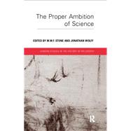 Proper Ambition of Science 9780415862684