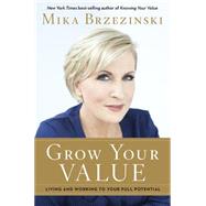 Grow Your Value 9781602862685