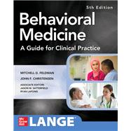 Behavioral Medicine A Guide for Clinical Practice 5th Edition 9781260142686