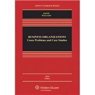 Business Organizations Cases, Problems, and Case Studies 9781454802686
