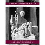 American Constitutional Law : Introductory Essays and Selected Cases- (Value Pack W/MySearchLab) 9780205702688