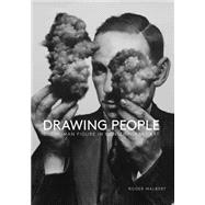 Drawing People: The Human Figure in Contemporary Art 9781938922688