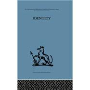 Identity: Mental health and value systems 9781138882690