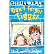 Don't Forget Tiggs! 9781783442690