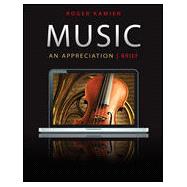 Music: An Appreciation, Brief, with Connect Plus Music and Music Download Access Cards 9780077592691
