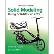 Introduction to Solid Modeling Using SolidWorks® 2013 9780073522692