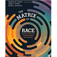 The Matrix of Race 9781452202693