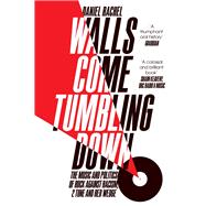 Walls Come Tumbling Down 9781447272694