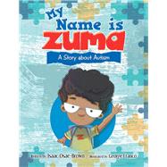 My Name Is Zuma 9781796052695