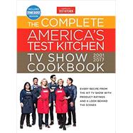 The Complete America's Test Kitchen TV Show Cookbook 2001-2017 9781940352695