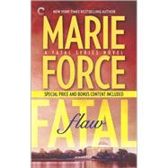 Fatal Flaw: Book Four of The Fatal Series Fatal Flaw Epilogue 9780373002696
