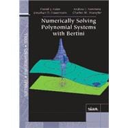 Numerically Solving Polynomial Systems With Bertini