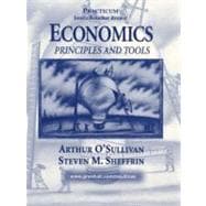 Economics: Principles and Tools : Practicum 9780139752698