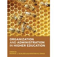 Organization and Administration in Higher Education 9780415892698