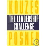 The Leadership Challenge: How to Keep Getting Extraordinary Things Done in Organizations, 2nd Edition 9780787902698