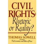 Civil Rights : Rhetoric or Reality 9780688062699