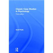 Classic Case Studies in Psychology: Third edition 9781848722699