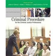 Criminal Procedure for the Criminal Justice Professional, 10th Edition 9781133332701