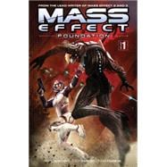 Mass Effect 1: Foundation 9781616552701