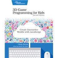 3d Game Programming for Kids 9781680502701