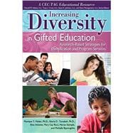 Increasing Diversity in Gifted Education: Research-based Strategies for Identification and Program Services 9781618212702