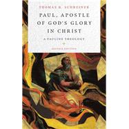Paul, Apostle of God's Glory in Christ 9780830852703