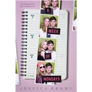 A Week of Mondays A Novel 9780374382704