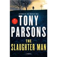 The Slaughter Man A Novel 9781250052704
