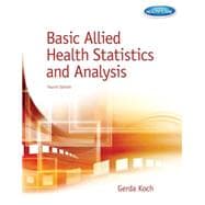 Basic Allied Health Statistics and Analysis 9781133602705