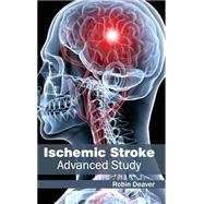 Ischemic Stroke: Advanced Study