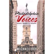 Philadelphia Voices 9781796082708