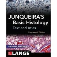 Junqueira's Basic Histology: Text and Atlas, Fourteenth Edition 9780071842709