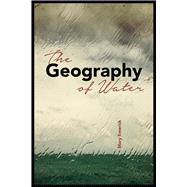 The Geography of Water 9781602232709