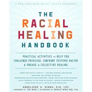 The Racial Healing Handbook 9781684032709