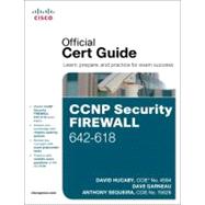 Ccnp Security Firewall 642-618 Official Cert Guide 9781587142710