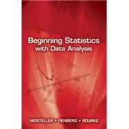 Beginning Statistics With Data Analysis